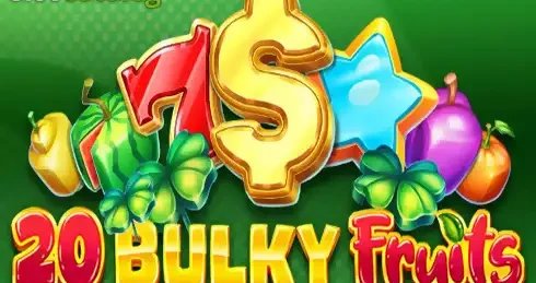 Play 20 Bulky Fruits Slot