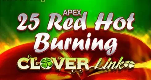 Play 25 Red Hot Burning Clover Link Slot