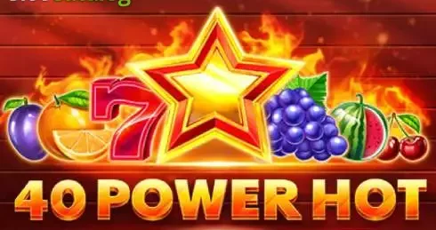 40 Power Hot: Slot Review and Free Play Demo