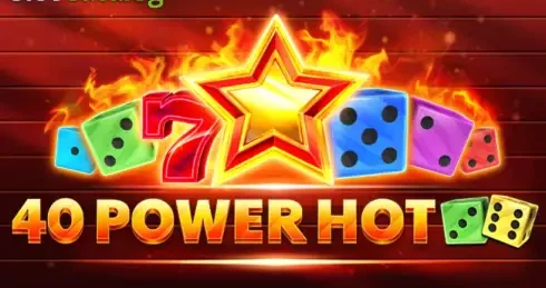 40 Power Hot Dice: Slot Review and Free Play Demo