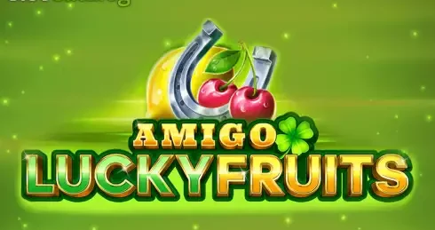 Play Amigo Lucky Fruits Slot