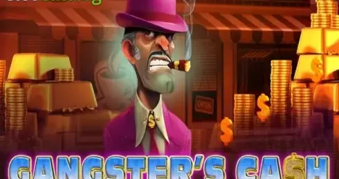 Play Gangster’s Cash Slot