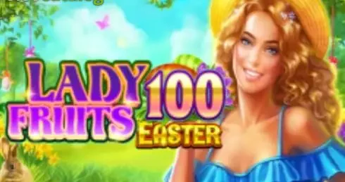 Play Lady Fruits 100 Easter Slot