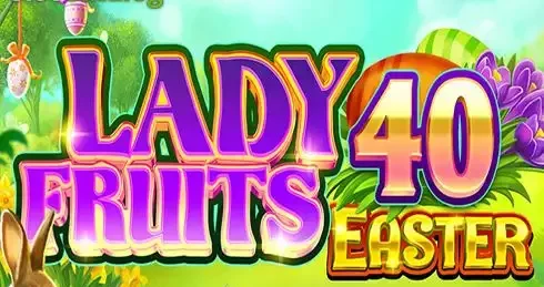 Play Lady Fruits 40 Easter Slot