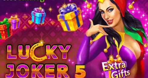 Lucky Joker 5 Extra Gifts Slot – Review, Demo, Casinos, Bonuses