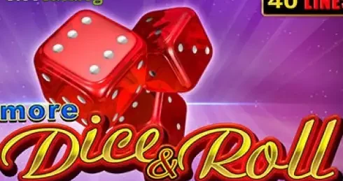 Play More Dice & Roll Slot