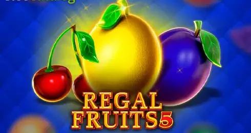 Play Regal Fruits 5 Slot